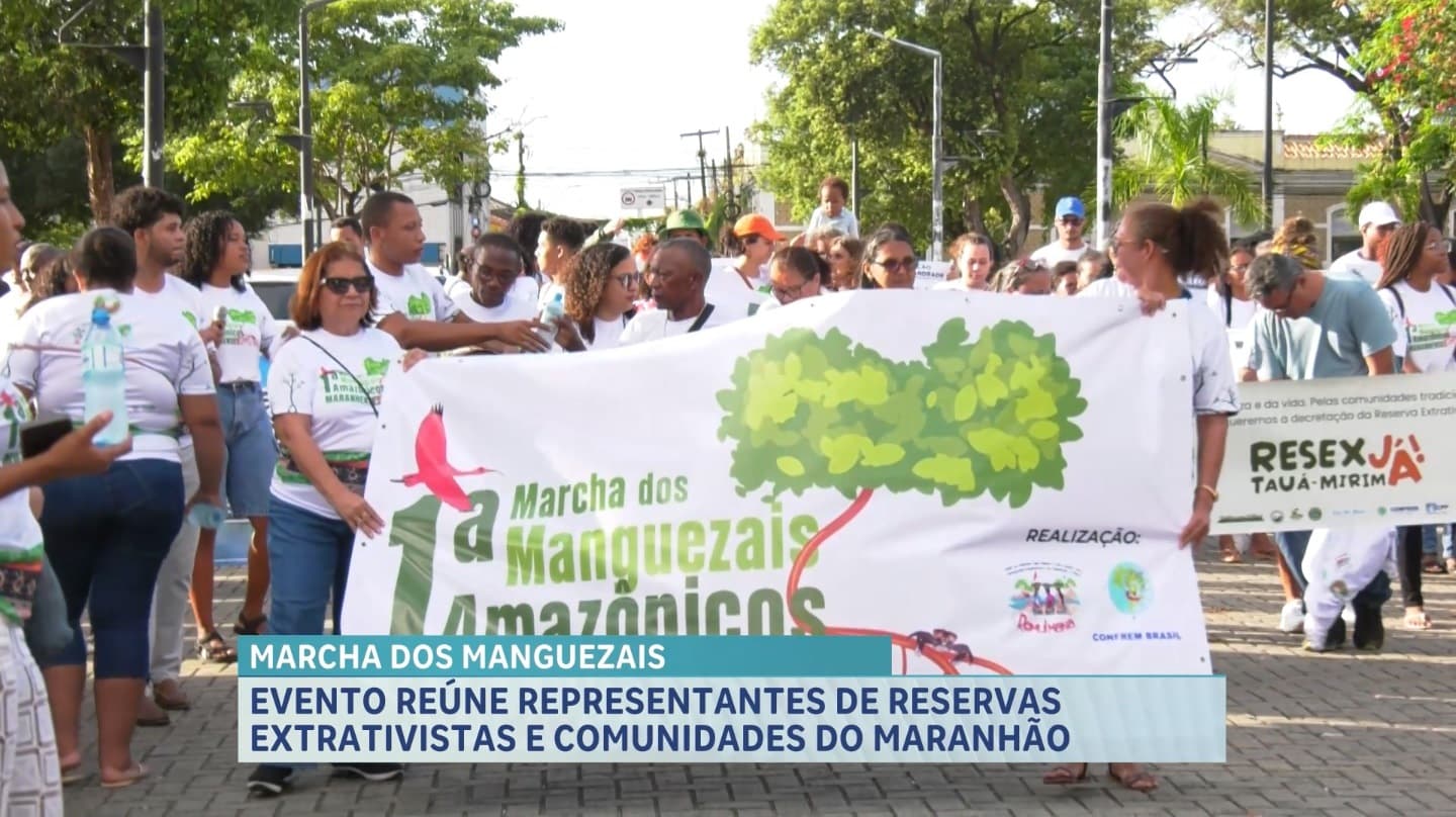 Marcha em São Luís destaca importância dos manguezais e união de comunidades tradicionais do Maranhão
