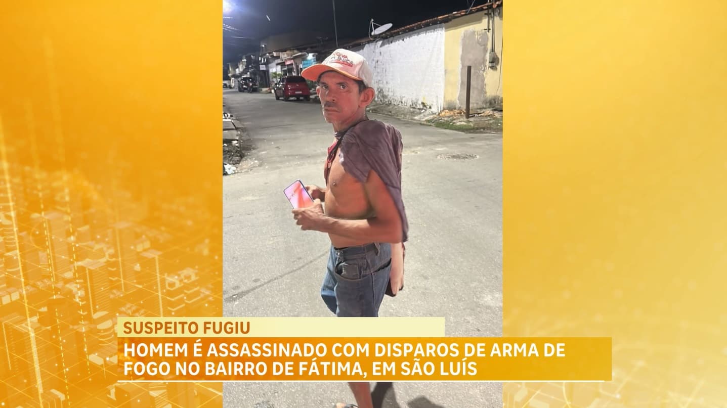 Homem é morto à tiros no Bairro de Fátima, em São Luís