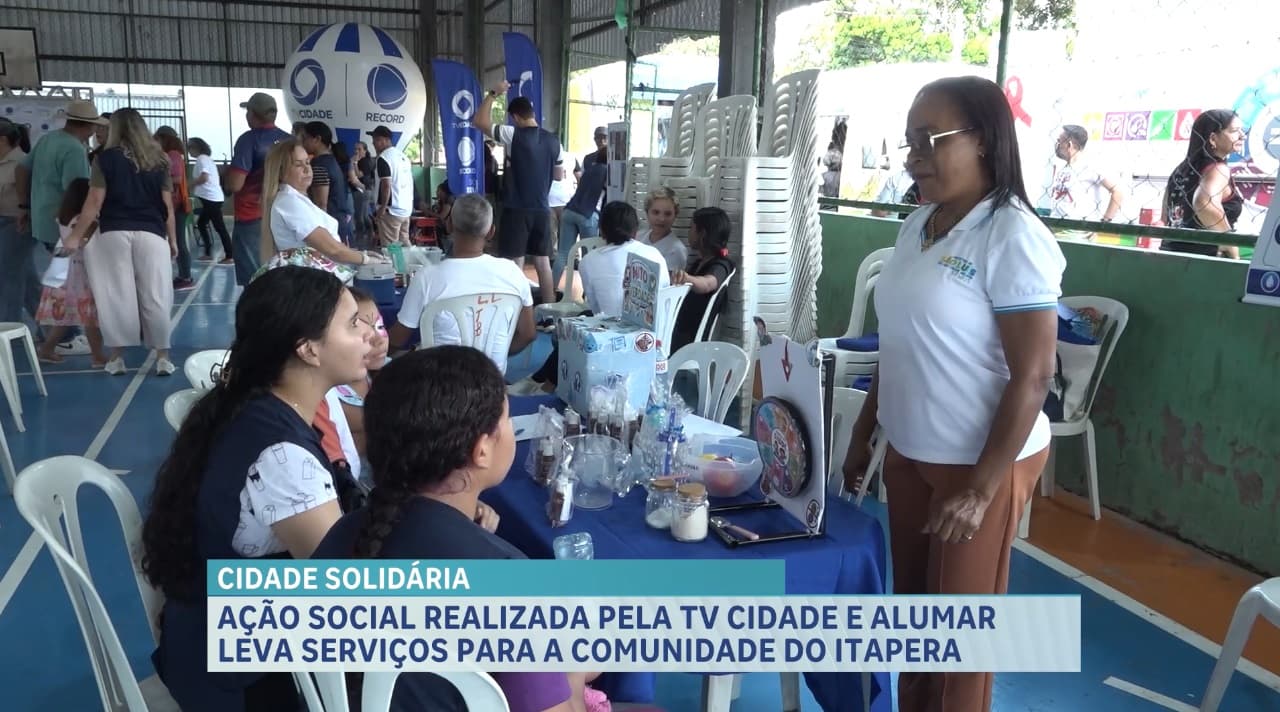 Cidade Solidária: bairro Itapera recebe ação social gratuita promovida pela TV Cidade