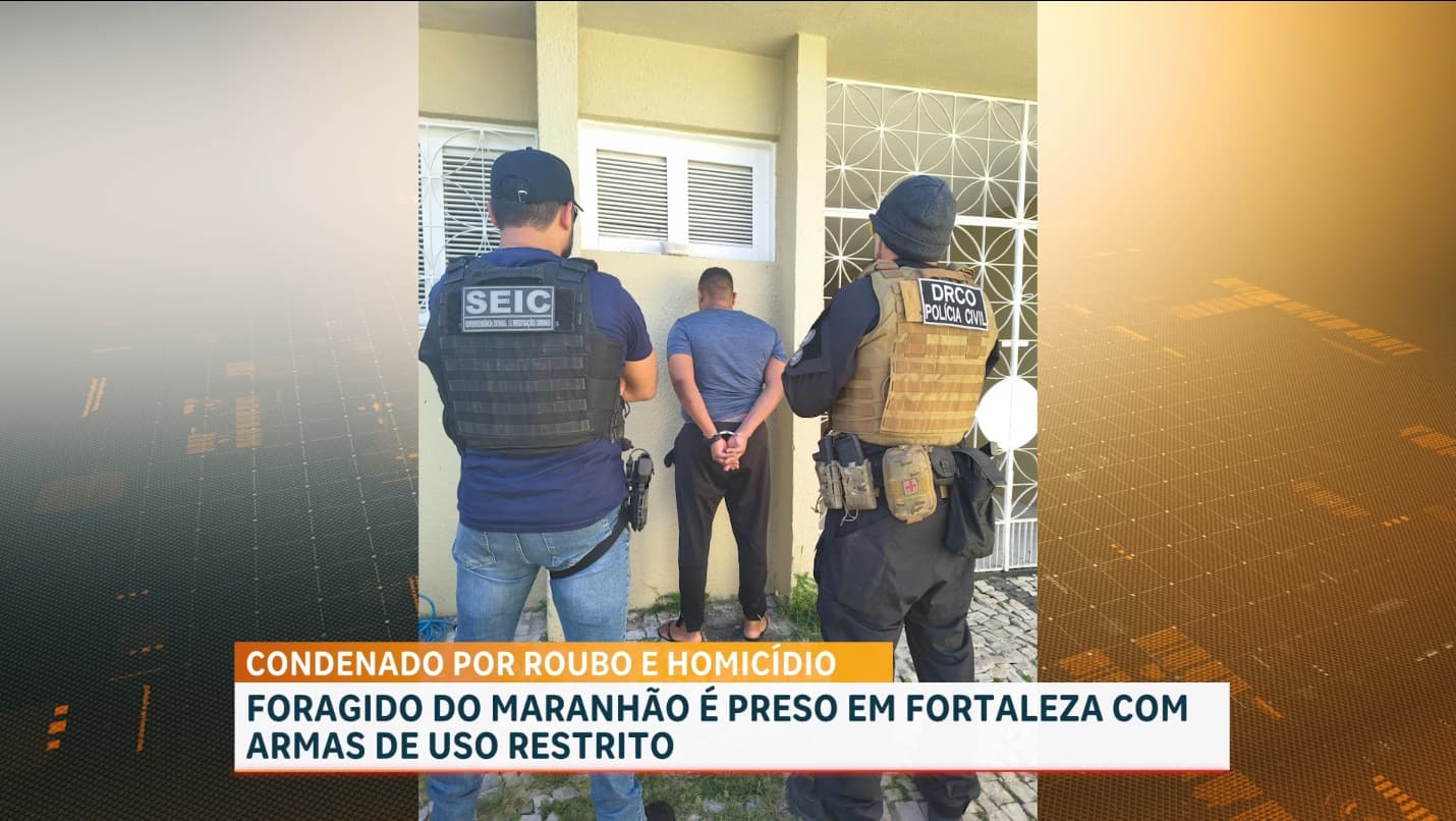 Homem procurado pela Justiça do Maranhão é preso em Fortaleza