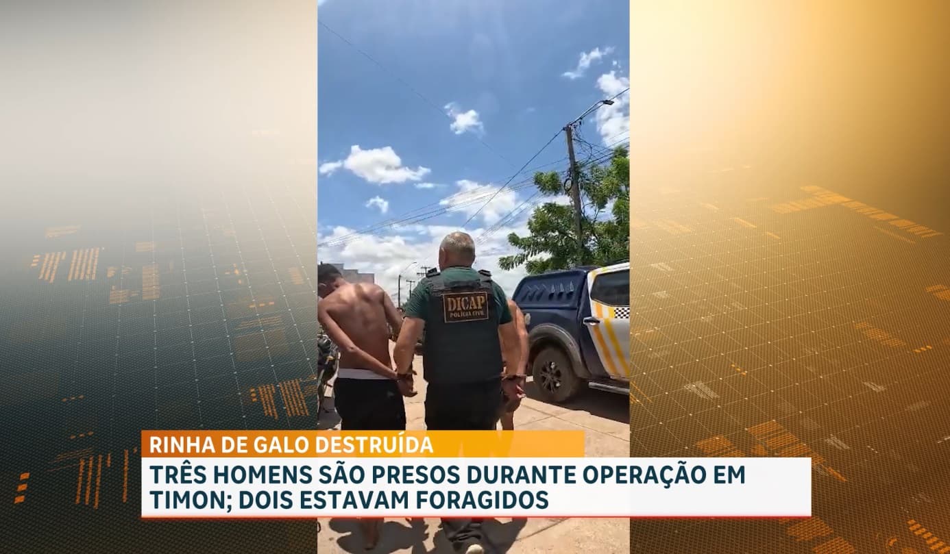 Três homens são presos durante operação em Timon