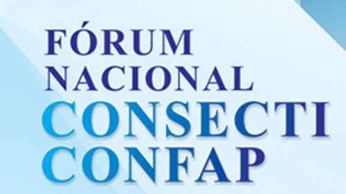  Fórum Nacional do Consecti&Confap começa nesta segunda-feira (23)