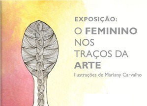 Estudante de design faz exposição artística para homenagear o Dia Internacional da Mulher Estudante de design faz exposição artística para homenagear o Dia Internacional da Mulher