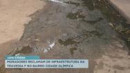 Moradores reclamam de infraestrutura na Cidade Olímpica