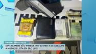 Presos suspeitos de assalto à motociclista em São Luís