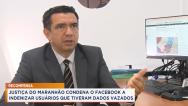 Justiça do MA Facebook a indenizar usuários por vazamento de dados