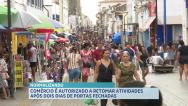Comércio é autorizado a retomar às atividades após dois dias de portas fechadas