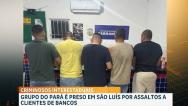Polícia prende cinco suspeitos de aplicar golpes da “saidinha bancária” em São Luís
