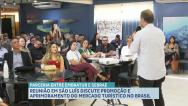 Evento busca fortalecer o setor de turismo do Maranhão