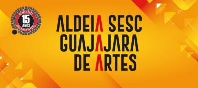 Estão abertas as inscrições para as oficinas da 15ª Aldeia Sesc Guajajara de Artes!