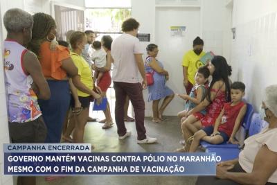 Pólio: mesmo com o fim da campanha vacinação continua no Maranhão 
