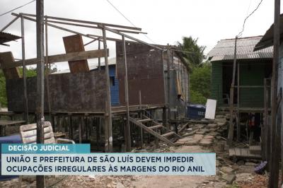 Decisão proíbe ocupações irregulares às margens do Rio Anil, em São Luís