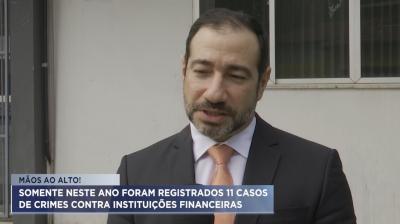 MA já tem 11 casos de crimes contra instituições financeiras em 2022