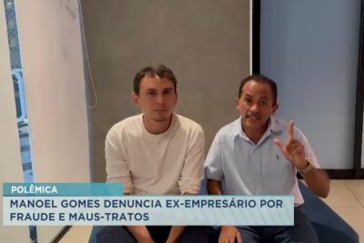 Cantor Manoel Gomes denuncia ex-empreśario por fraude e maus-tratos