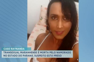 Transexual do MA é morta pelo namorado no Paraná