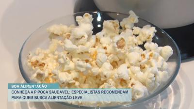 Saiba como a pipoca pode ajudar na alimentação saudável 