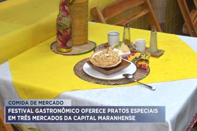 Festival gastronômico oferece pratos especiais em mercados de São Luís