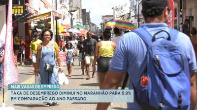 Taxa de desemprego diminui quase 10% no Maranhão em 2023