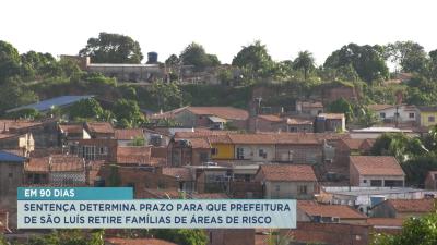 Justiça determina prazo para que famílias sejam retiradas de áreas de risco em São Luís