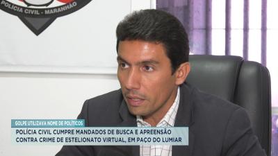 Operação combate crime de estelionato virtual em Paço do Lumiar