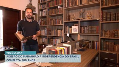 Adesão do Maranhão à Independência do Brasil completa 200 anos