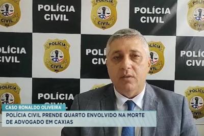 Caso Ronaldo Oliveira: preso 4º envolvido na morte do advogado em Caxias