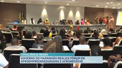  Governo promove 1º Fórum Maranhense de Afroempreendedorismo e Afronegócio