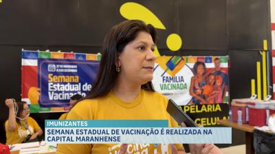 Semana estadual de vacinação é realizada na capital maranhense