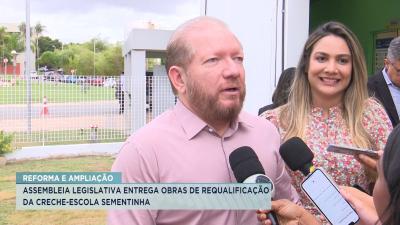 Assembleia inaugura obras de reforma e ampliação da Creche-Escola Sementinha