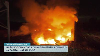 Incêndio atinge antiga fábrica de pneus em São Luís