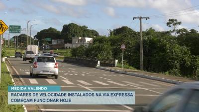 Radares instalados na Via Expressa começam a funcionar efetivamente