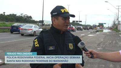 PRF inicia Operação Semana Santa no Maranhão