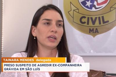Preso suspeito de agredir ex-companheira grávida em São Luís