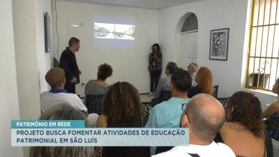 Projeto estimula educação patrimonial e um novo olhar ao Centro Histórico de São Luís