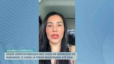 Dados apontam redução nos casos de feminicídio no Maranhão