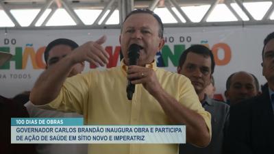 Governador Carlos Brandão inaugura obras em Sítio Novo e Imperatriz 
