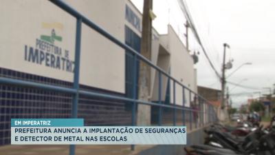 Imperatriz: prefeitura pretende implantar seguranças e detector de metal nas escolas
