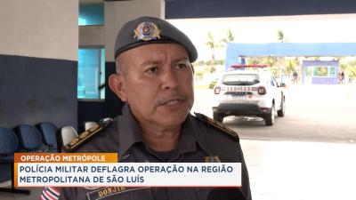 Polícia Militar deflagra operação na região metropolitana de São Luís