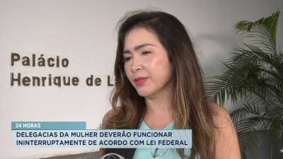 Delegacias da mulher deverão funcionar 24 horas de acordo com lei federal