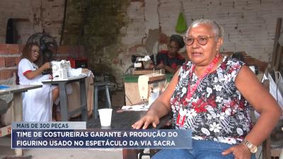 Time de costureiras garante a produção de mais de 300 figurinos na Via Sacra do Anjo Da Guarda