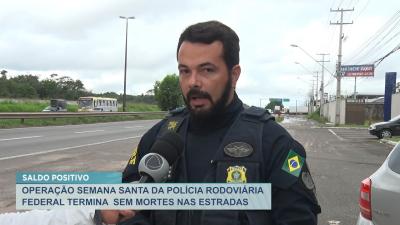 PRF finaliza operação Semana Santa sem mortes nas estradas