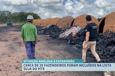 Quase 30 fazendeiros são incluídos em lista de envolvidos em casos de trabalho análogo à escravidão