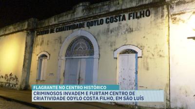 Criminosos invadem e furtam cadeiras e mesas do Odylo Costa Filho, no Centro Histórico de SL