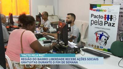 Bairro Liberdade recebe ação social do Pacto Pela Paz