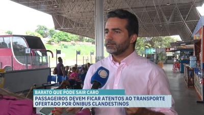 Passageiros devem ficar atentos ao transporte em ônibus clandestinos