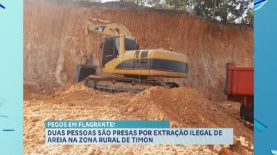 Duas pessoas são presas por suspeita de extração ilegal de areia em Timon 