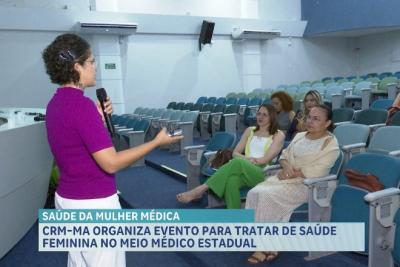 CRM/MA organiza evento para tratar de saúde feminina no meio médico estadual