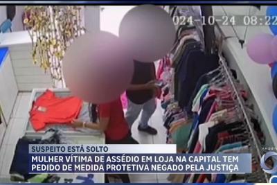 Vítima de assédio em loja na capital tem pedido de Medida Protetiva negado pela Justiça