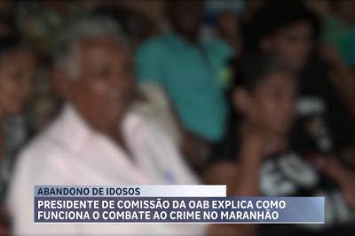 Abandono de idosos: presidente de comissão da OAB explica como funciona o combate ao crime
