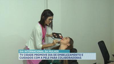 TV Cidade realiza dia de embelezamento e cuidados com a pele para mulheres